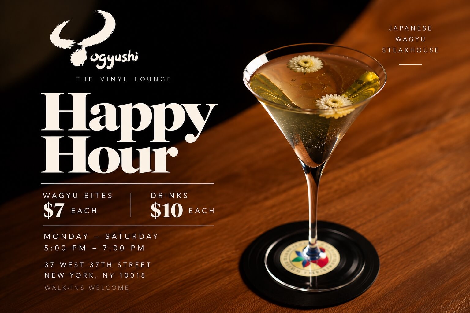Enjoy happy hour at Togyushi Vinyl Lounge with $7 Wagyu bites and $10 drinks, Monday through Saturday from 5 to 7 PM. Walk-ins welcome.